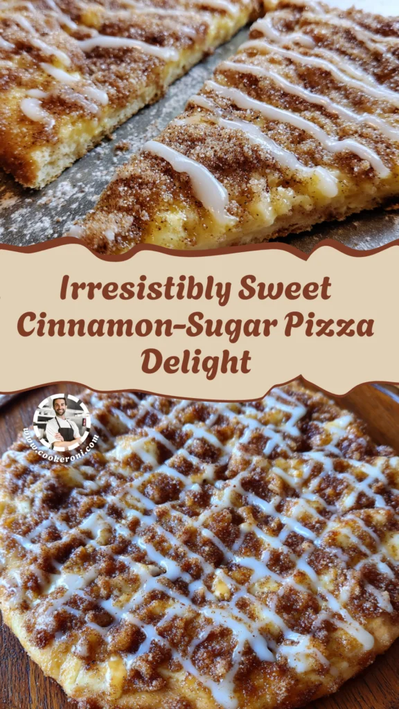 Sweet and Crunchy Cinnamon-Sugar Pizza