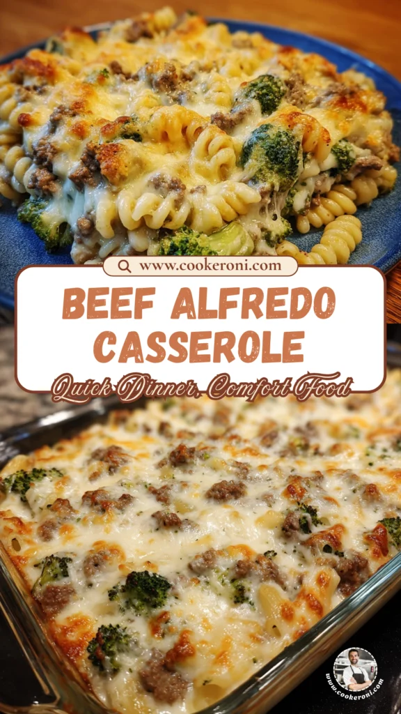 Dump and Bake Beef Alfredo Casserole